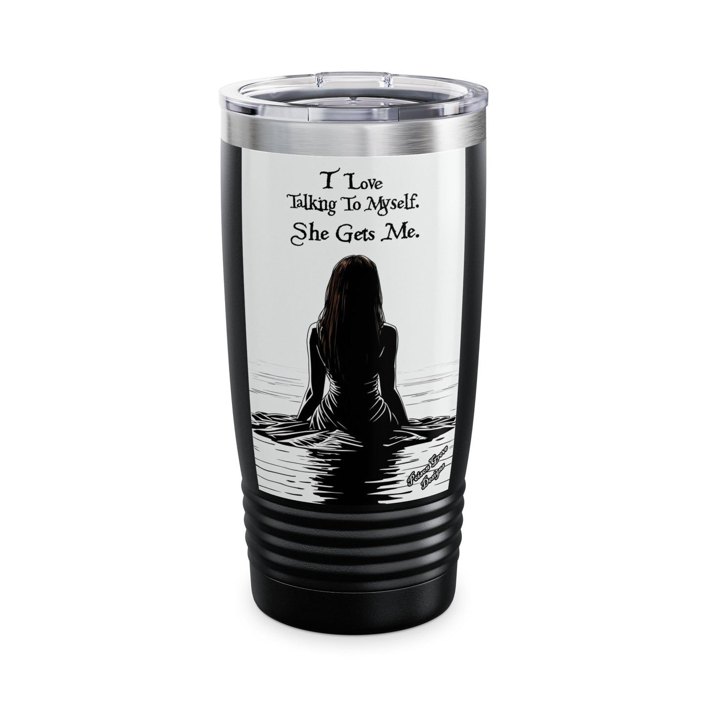 "I Love Talking To Myself" 20oz Tumbler