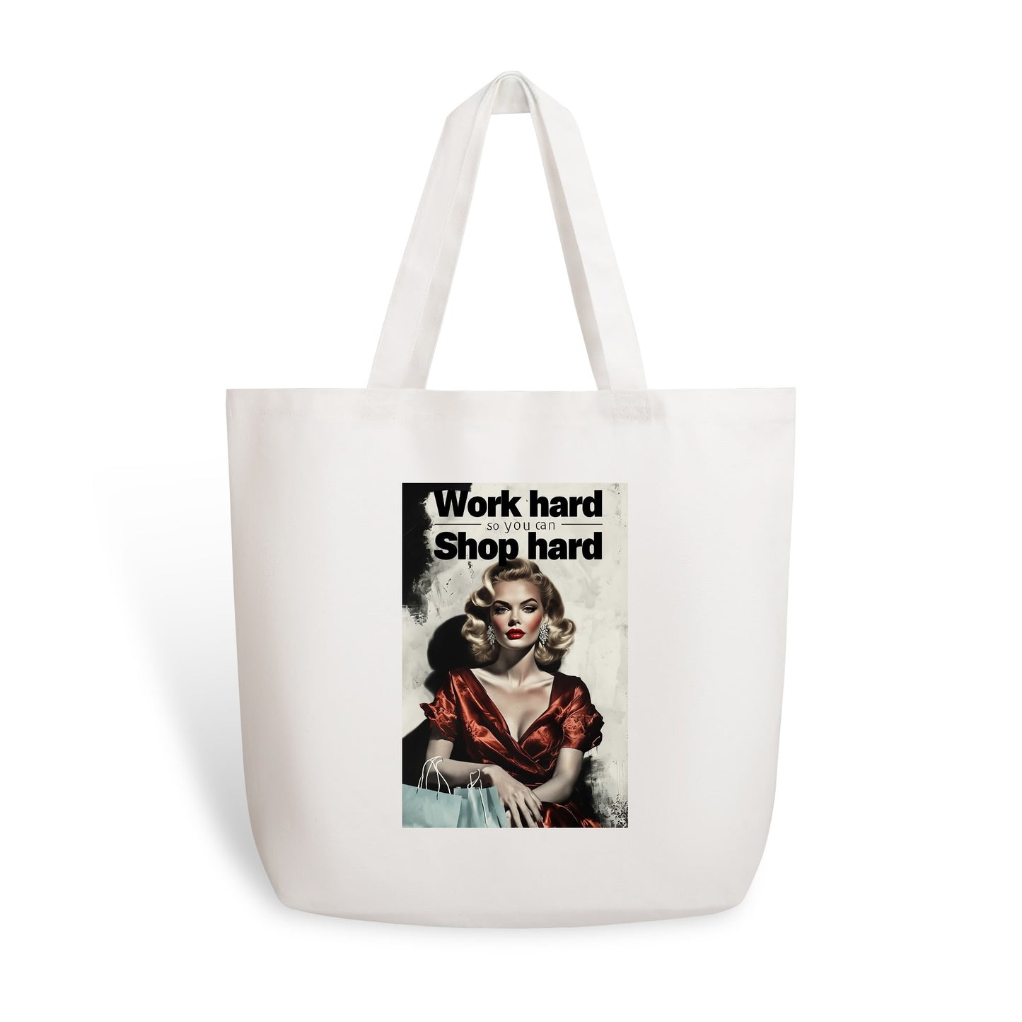Work Hard Tote Bag (Single-sided Print)