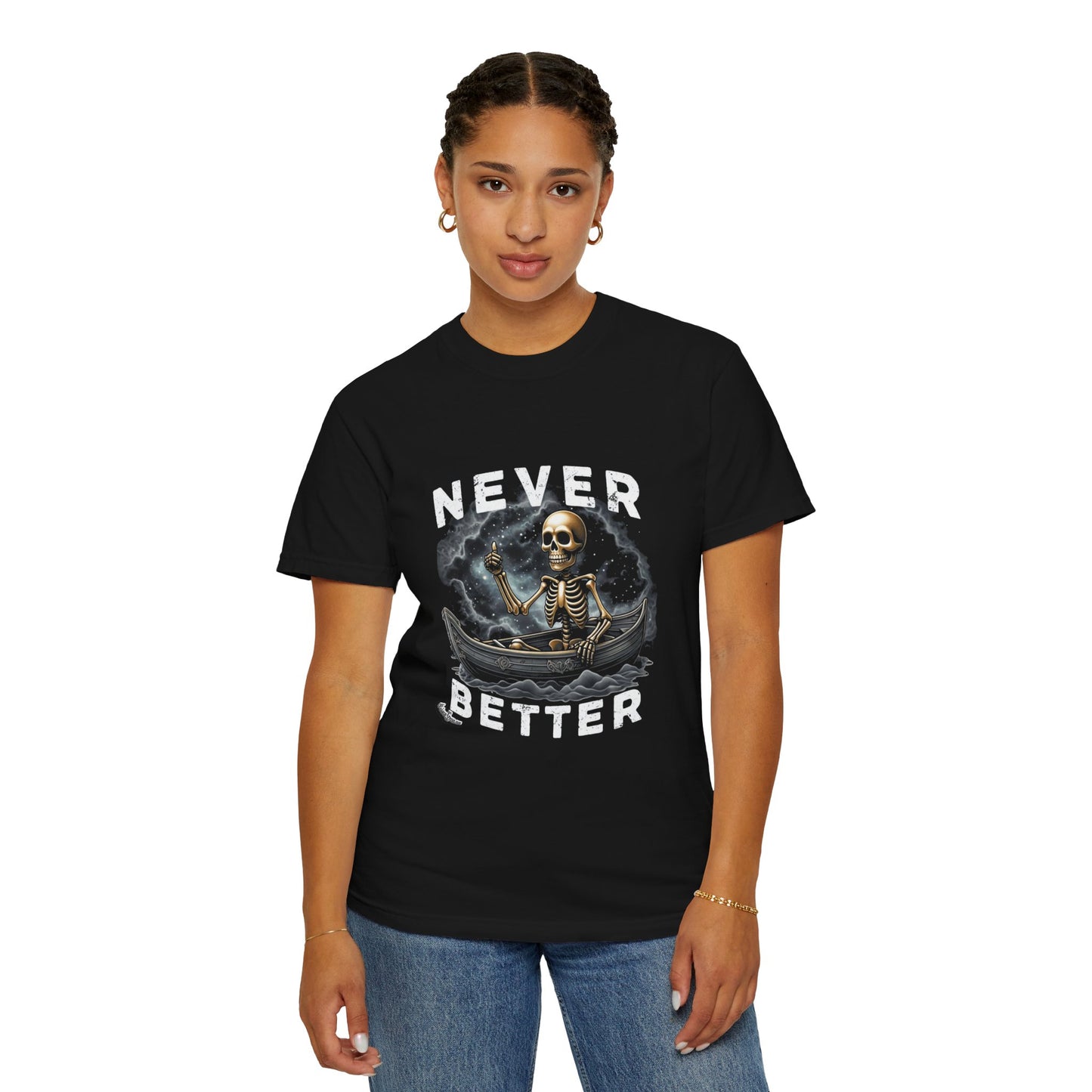 Skeleton 'Never Better' Tee