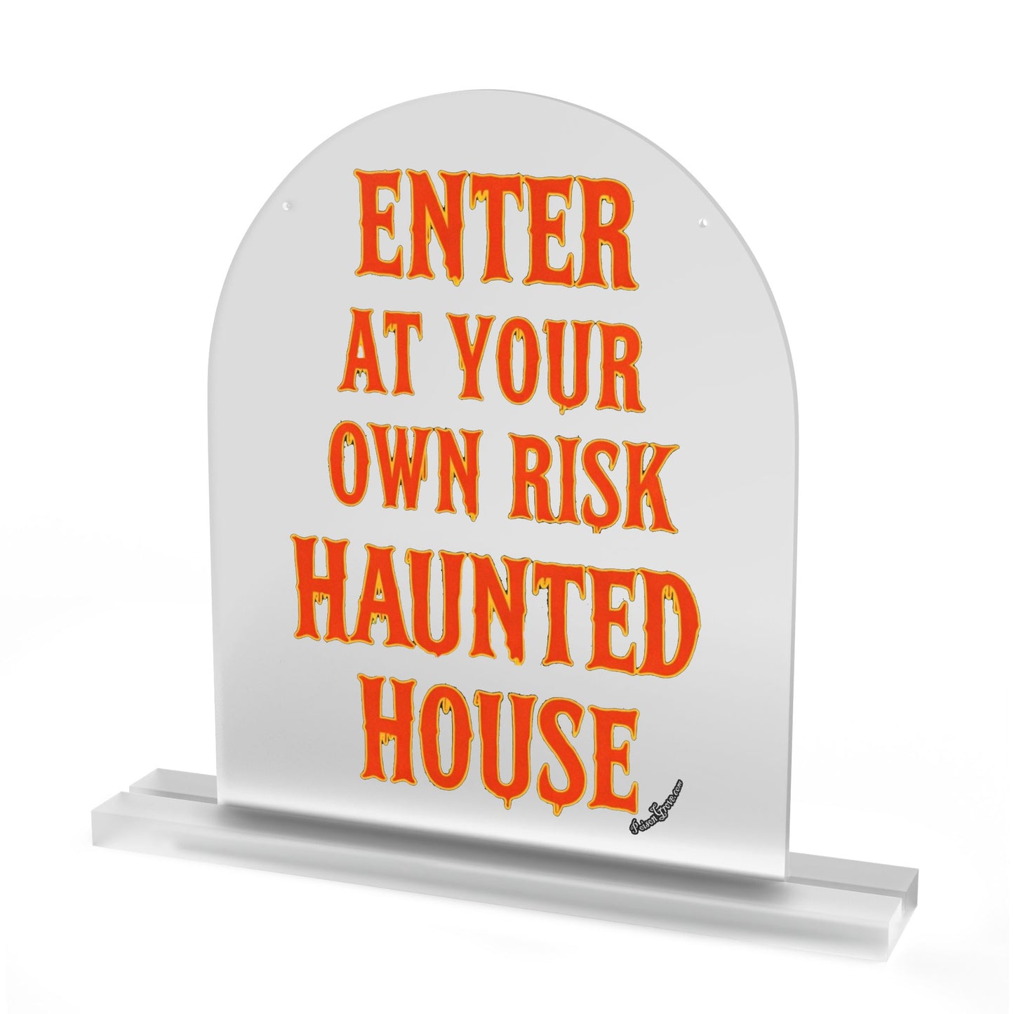 Haunted House Acrylic Table Sign
