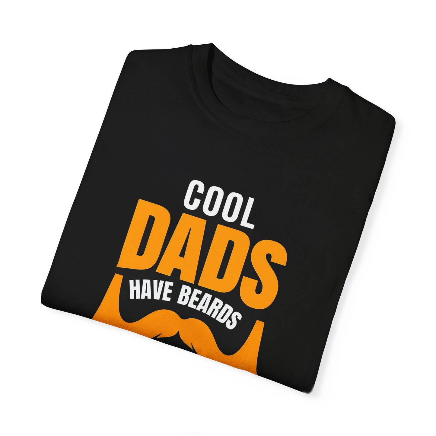 Cool Dads Have Beards T-Shirt
