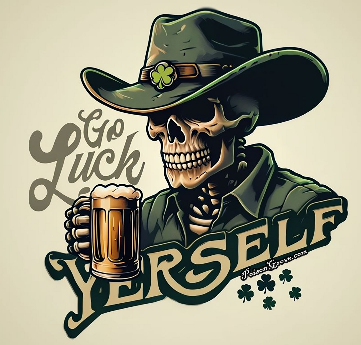 Go Luck Yourself T-Shirt - St. Patrick's Day Tee